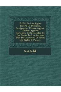 El Eco de Los Siglos