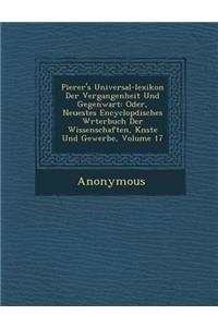 Pierer's Universal-Lexikon Der Vergangenheit Und Gegenwart
