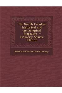 South Carolina Historical and Genealogical Magazine