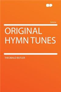 Original Hymn Tunes
