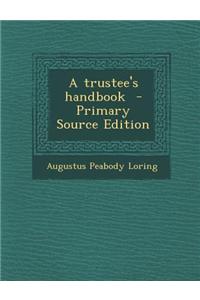 A Trustee's Handbook