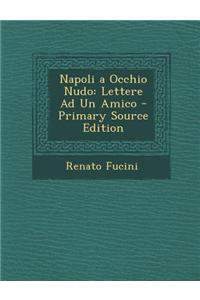 Napoli a Occhio Nudo