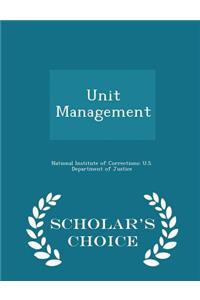 Unit Management - Scholar's Choice Edition
