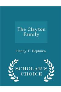 Clayton Family - Scholar's Choice Edition