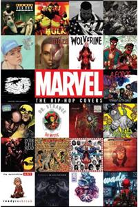 Marvel: The Hip-Hop Covers, Volume 1