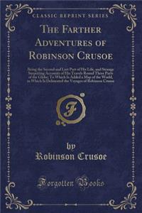 The Farther Adventures of Robinson Crusoe