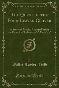 The Quest of the Four-Leaved Clover