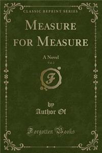 Measure for Measure, Vol. 2