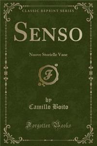 Senso: Nuove Storielle Vane (Classic Reprint)