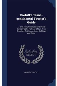 Crofutt's Trans-continental Tourist's Guide