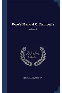 Poor's Manual of Railroads; Volume 1