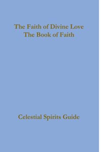 The Faith of Divine Love, a progressive faith experience