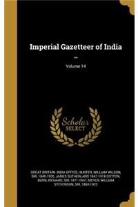 Imperial Gazetteer of India ..; Volume 14