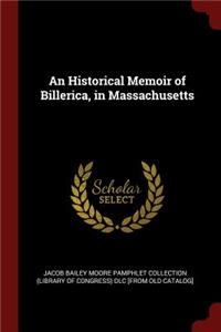 An Historical Memoir of Billerica, in Massachusetts