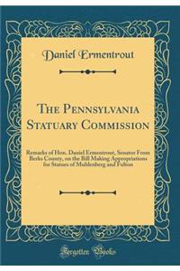 The Pennsylvania Statuary Commission