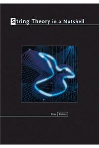 String Theory in a Nutshell