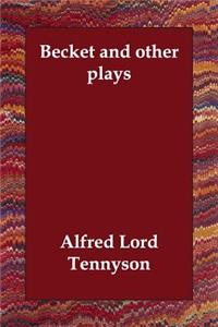 Becket and other plays