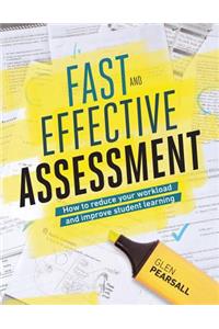 Fast and Effective Assessment