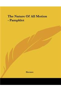 The Nature Of All Motion - Pamphlet