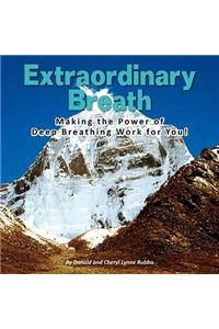 Extraordinary Breath