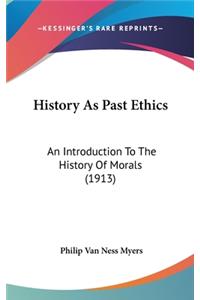 History As Past Ethics