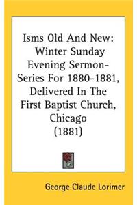 Isms Old And New