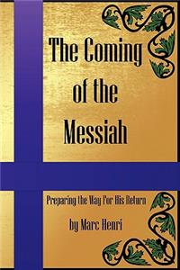 The Coming of the Messiah