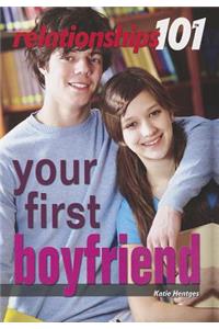 Your First Boyfriend
