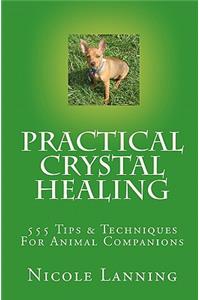 Practical Crystal Healing