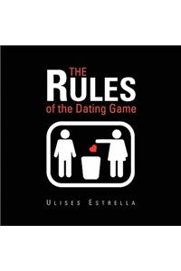 Rules of the Dating Game