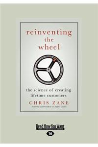 Reinventing the Wheel: