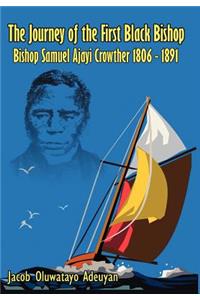 The Journey of the First Black Bishop