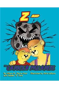 Z and the Cancer Meanie