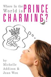 Where In the World is Prince Charming?