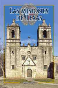 Las Misiones de Texas (the Missions of Texas)