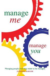 Manage Me, Manage You