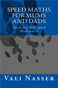 Speed Maths for Mums and Dads