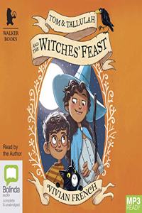 Tom & Tallulah and the Witches' Feast