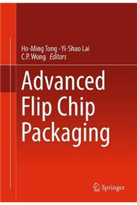 Advanced Flip Chip Packaging