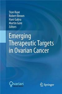 Emerging Therapeutic Targets in Ovarian Cancer
