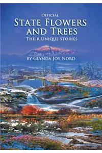 Official State Flowers and Trees