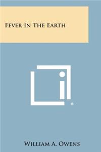 Fever in the Earth