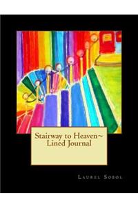 Stairway to Heaven Lined Journal