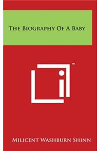 The Biography Of A Baby