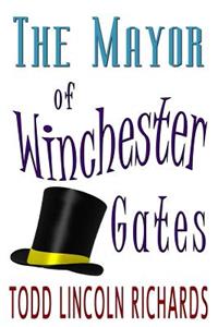 Mayor of Winchester Gates