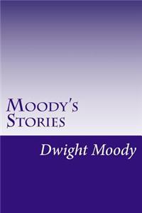 Moody's Stories