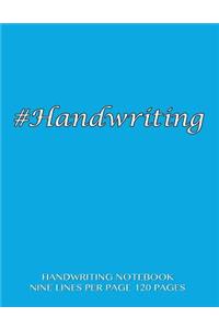 Handwriting Notebook - nine lines per page, 120 pages