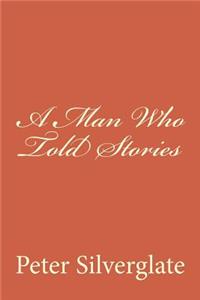 Man Who Told Stories