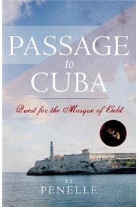 Passage to Cuba