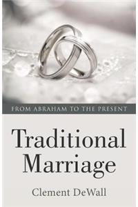 Traditional Marriage
